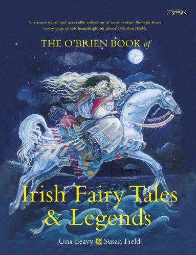 The O'Brien Book of Irish Fairy Tales & Legends
