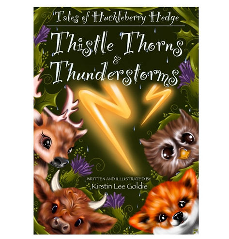 Tales of Huckleberry Hedge: Thistle Thorns & Thunderstorms