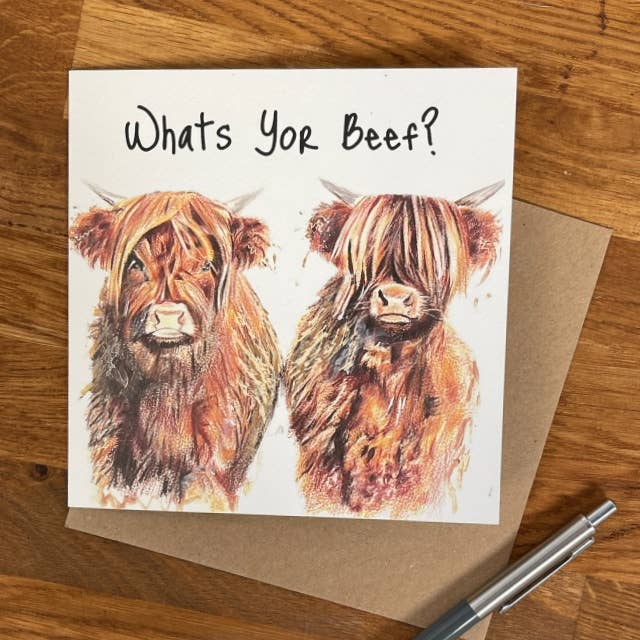 Whats Yor Beef Highland Coo Greeting Card